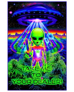 Take Me to Your Dealer Blacklight Poster 