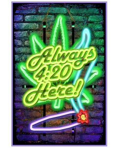 Always 4:20 -  Blacklight (Non Flocked)